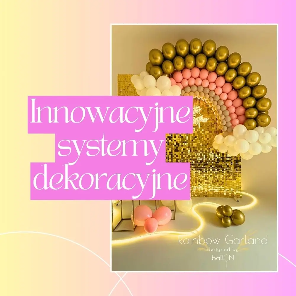 Innowacyjne systemy dekoracyjne